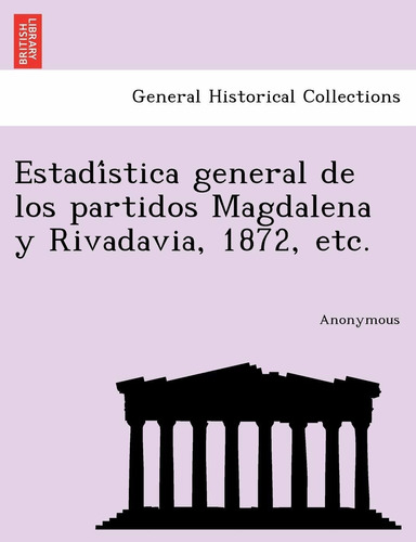 Libro Estadi Stica General De Los Partidos Magdalena Y  Lhs5