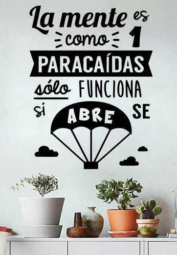 Vinilos Decorativos Para Pared Frases Mente Paracaidas