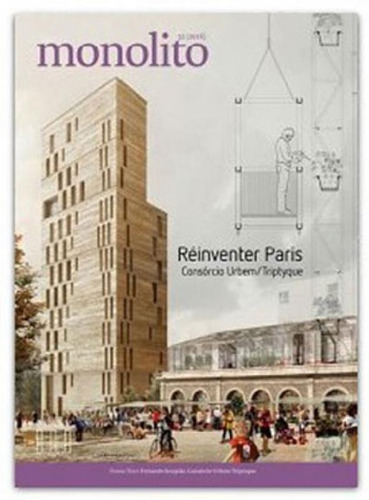 Monolito - Nº 32 - Reinventer Paris - Consorcio Urbem/ Trip