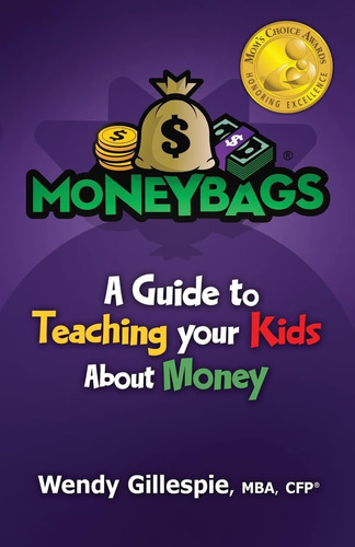 Libro: Moneybags: A Guide To Teach Your Kids About Money