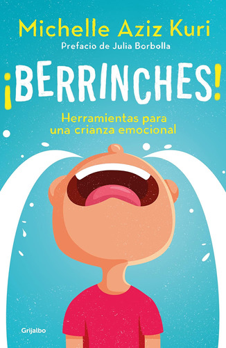 Libro: Berrinches Tantrums (spanish Edition)