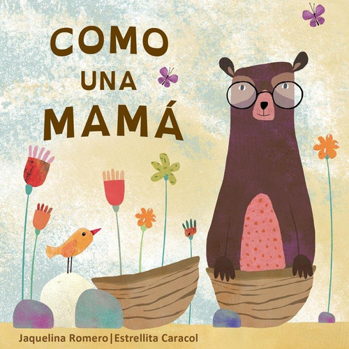 Como Una Mama - Estrellita Caracol / Jaquelina Romero