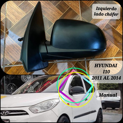 Espejo Hyundai I10 Manual 2014 2013 2012 2011 Conductor Orig