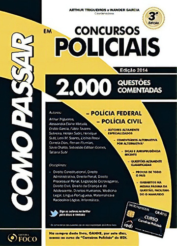 Como Passar Em Concursos Policiais: 2000 Questões Comentadas, De Wander  Garcia. Editora Foco Juridico, Capa Mole Em Português