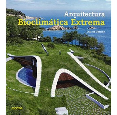 Libro Arquitectura Bioclimatica Extrema