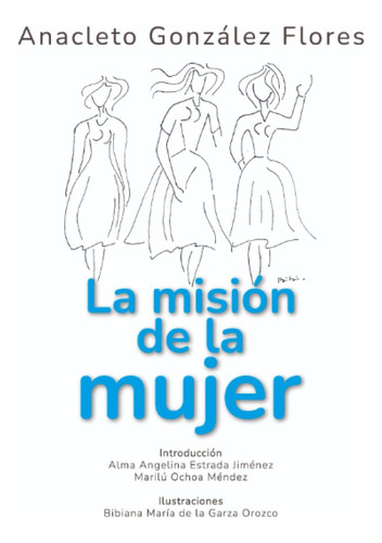 Libro: La Misión De La Mujer (spanish Edition)