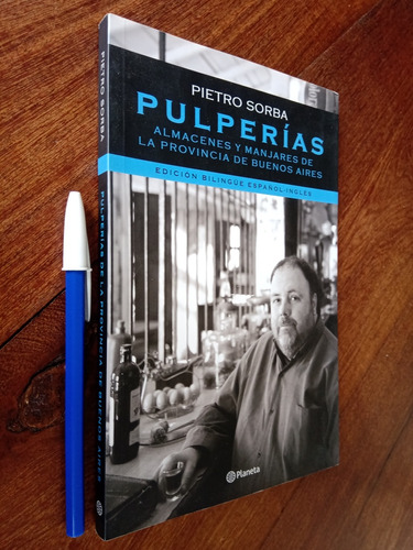 Pulperías Almacenes Y Manjares De Buenos Aires  Pietro Sorba