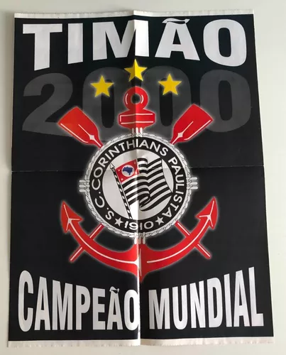 Corinthians Campeão Mundial 2000 - Poster 30x42cm Mdf