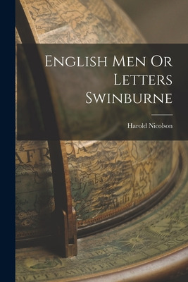 Libro English Men Or Letters Swinburne - Harold Nicolson