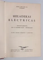 Comprar Heladeras Eléctricas Funcionamiento Reparación 1953 Irving