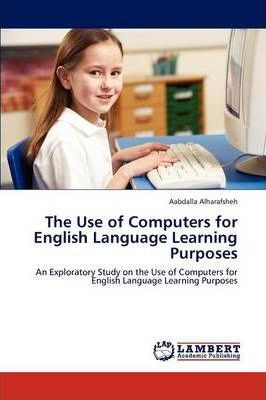 Libro The Use Of Computers For English Language Learning ...