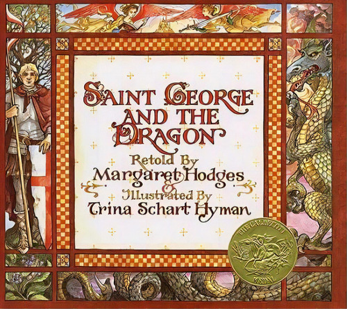 St.george And The Dragon, De Margaret Hodges. Editorial Little, Brown & Company, Tapa Dura En Inglés
