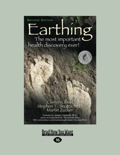 Book : Earthing The Most Important Health Discovery Ever -.