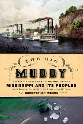 Libro The Big Muddy - Christopher Morris