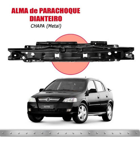Alma De Parachoque Dianteiro Astra 2003 04 A 11 Hatch Sedan