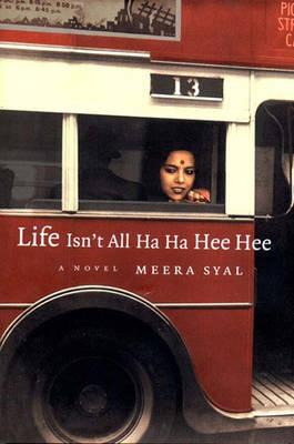 Libro Life Isn't All Ha Ha Hee Hee - Meera Syal