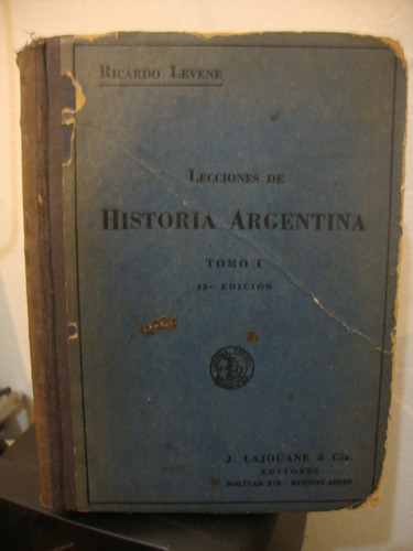 Lecciones De Historia Argentina Tomo 1 - Ricardo Levene