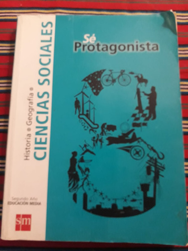 Ciencias Sociales 8vo Básico Editorial Sm  Se Protagonista  