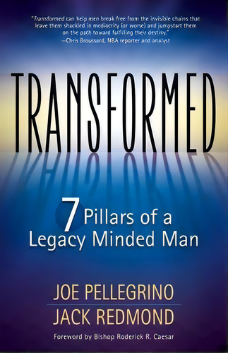 Transformed : The 7 Pillars Of A Legacy Minded Man, De Jack Redmond. Editorial Createspace Independent Publishing Platform, Tapa Blanda En Inglés