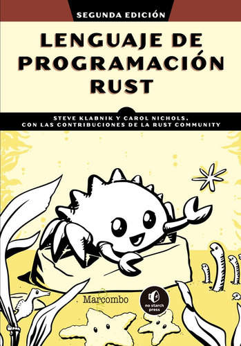 Lenguaje De Programación Rust: Con Contribuciones De La Comm