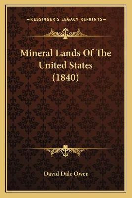 Libro Mineral Lands Of The United States (1840) - David D...
