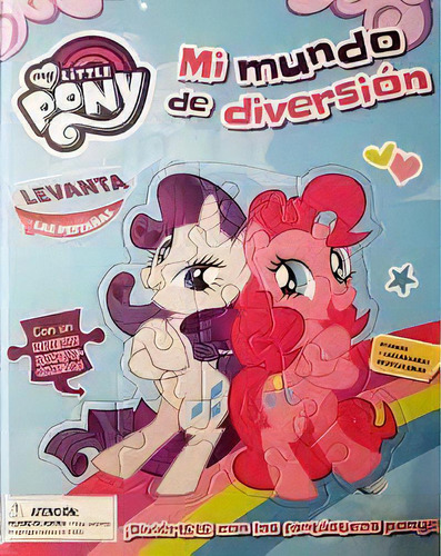 My Little Pony Mi Mundo De Diversión, De Hasbro. Editorial Parragon, Tapa Blanda, Edición 1 En Español