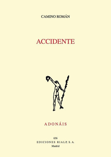 Accidente, De Román Álvarez, Camino. Editorial Ediciones Rialp, S.a., Tapa Blanda En Español