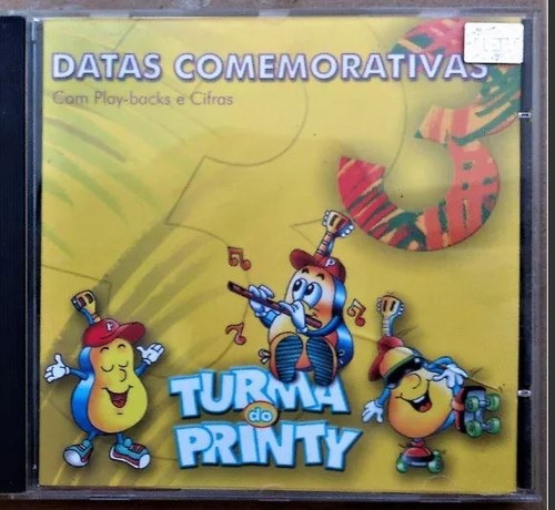 Cd Turma Do Printy - Vol 3 - Datas Comemorativas Pb Incluso | Parcelamento sem juros Cd Turma Do Printy - Vol 3 - Datas Comemorativas Pb Incluso | Parcelamento sem juros