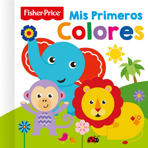 Fisher Price - Libro Cartãân - Mis Primeros Colores, De Aa.vv. Editorial Edibook, Tapa Dura En Español