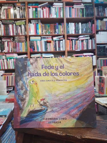 Libro De Fede Y El Hada De Los Colores Con Lámina De