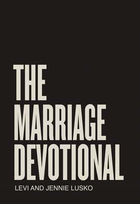 Libro The Marriage Devotional: 52 Days To Strengthen The ...