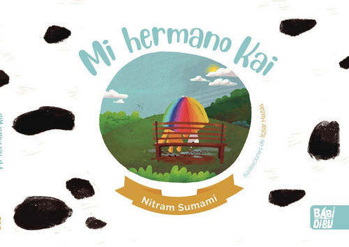 Mi Hermano Kai, De Sumami, Nitram. Editorial Babidi-bu Libros, Tapa Dura En Español