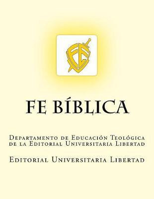 Libro Fe Biblica : Departamento De Educacion Teologica De...