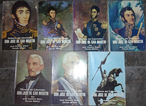 Historia Del Libertador Don Jose De San Martin 7 Tomos Otero