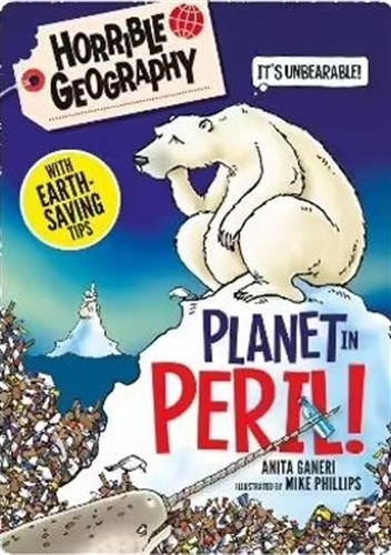 Planet In Peril - Horrible Geography Handbooks, De Ganeri, Anita. Editorial Scholastic, Tapa Blanda En Inglés Internacional
