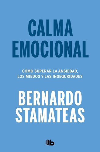 Calma Emocional - Stamateas  -  Sudamericana