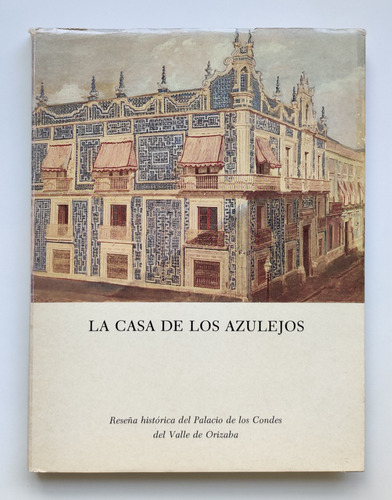 La Casa De Los Azulejos. Reseña Histórica Del Palacio...