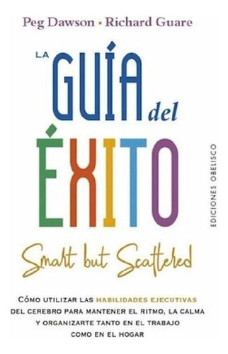 Libro - Guia Del Exito (coleccion Exito) - Dawson Peg / Gua