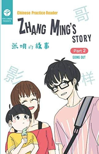 Libro: Chinese Practice Reader | Zhang Mingøs Story: Part 2: