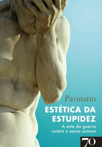 Estética Da Estupidez