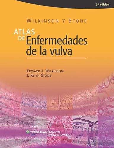 Libro Wilkinson Y Stone Atlas De Enfermedades De La Vulva De