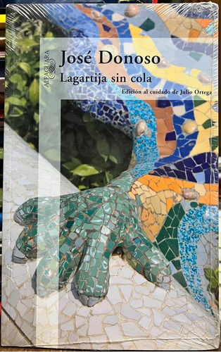 Lagartija Sin Cola - José Donoso (alfaguara)