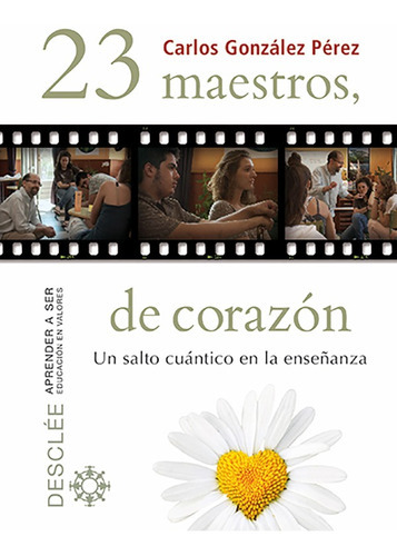23 Maestros, De Corazón, De Carlos González Pérez. Editorial Desclée De Brouwer, Tapa Blanda, Edición 1 En Español, 2013