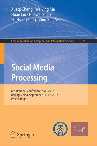 Social Media Processing: 6th National Conference, Smp 2017, 