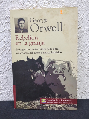 Rebelión En La Granja George Orwell 1° Edición Año 2014 (Usado)