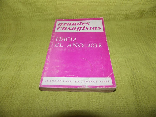 Hacia El Año 2018 - D. G. Brennan / Gordon J. F. Macdonald