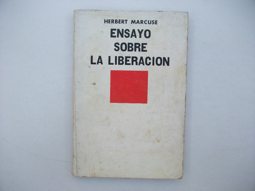 Ensayo Sobre La Liberación - Herbert Marcuse