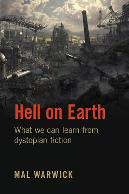 Libro Hell On Earth: What We Can Learn From Dystopian Fic...