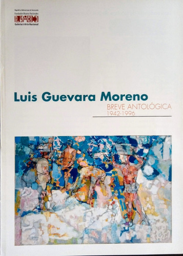 Luis Guevara Moreno. Breve Antológica 