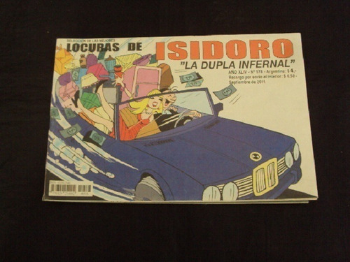 Locuras De Isidoro # 578: La Dupla Infernal